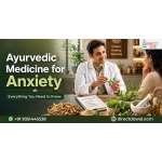 Ayurvedic Medicine for Anxiety: Everything You Need to Know